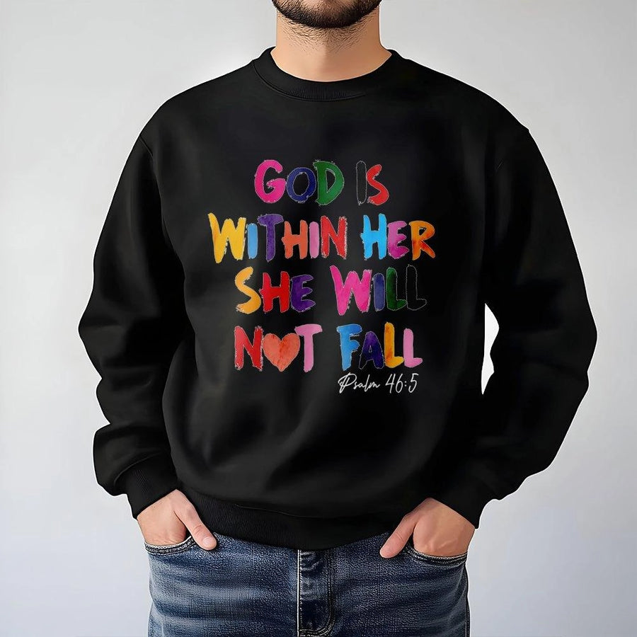 God Is Within Her She Will Not Fall Sweatshirt | Psalm 46:5 Watercolor Rainbow Typography | Soft Cotton Blend | Christian Gift for Women