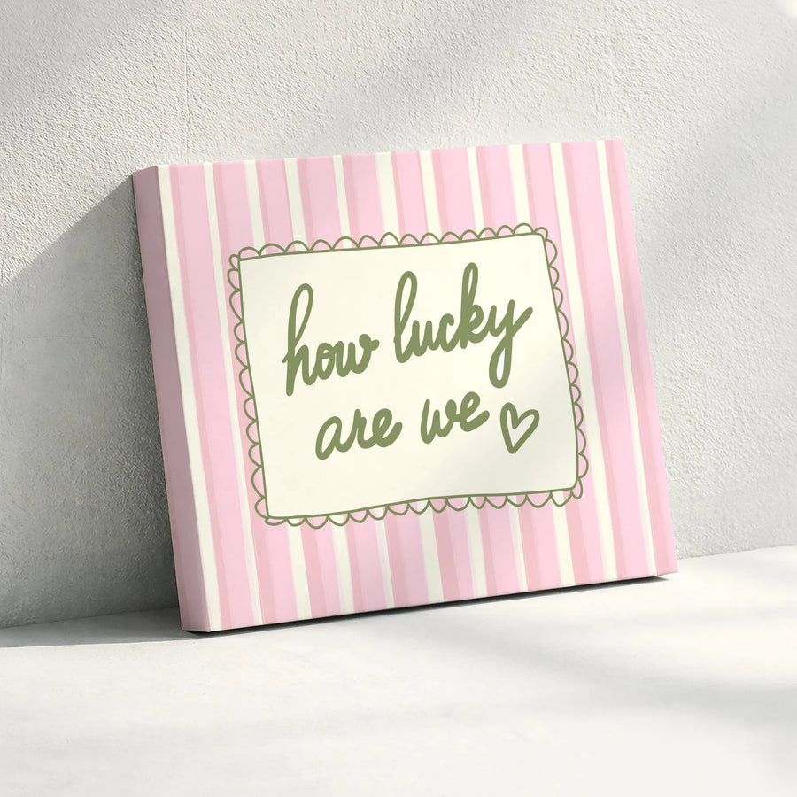 How Lucky Are We Wall Art | Pink Striped Nursery Decor | Gallery Wrap Canvas | Romantic Home Anniversary Gift