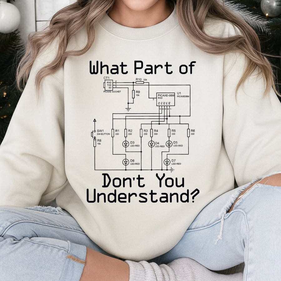 What Part Of Circuit Diagram Sweatshirt | Funny Electrical Engineering Schematic | Premium Cotton Blend | Gift For Engineers & Tech Students
