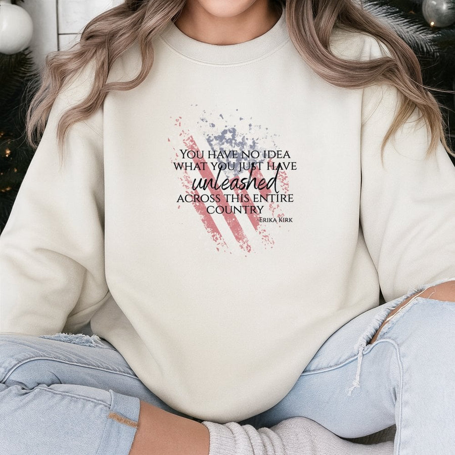 Patriotic Quote Sweatshirt | Unleashed Across This Entire Country Design | Premium Cotton-Blend Fleece | Unisex Apparel Gift for Conservatives