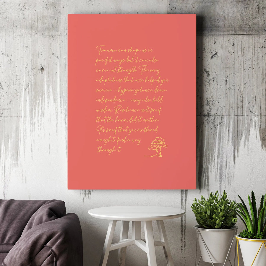 Inspirational Quote Canvas Print | Resilience & Trauma Healing Message | Premium Gallery Wrapped Matte Canvas | Therapist Office Decor Gift