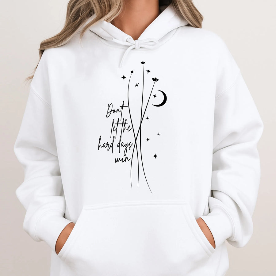 Don't Let The Hard Days Win Hoodie | Celestial Minimalist Graphic | Premium Cotton Blend | Bookish Reader Gift for Her