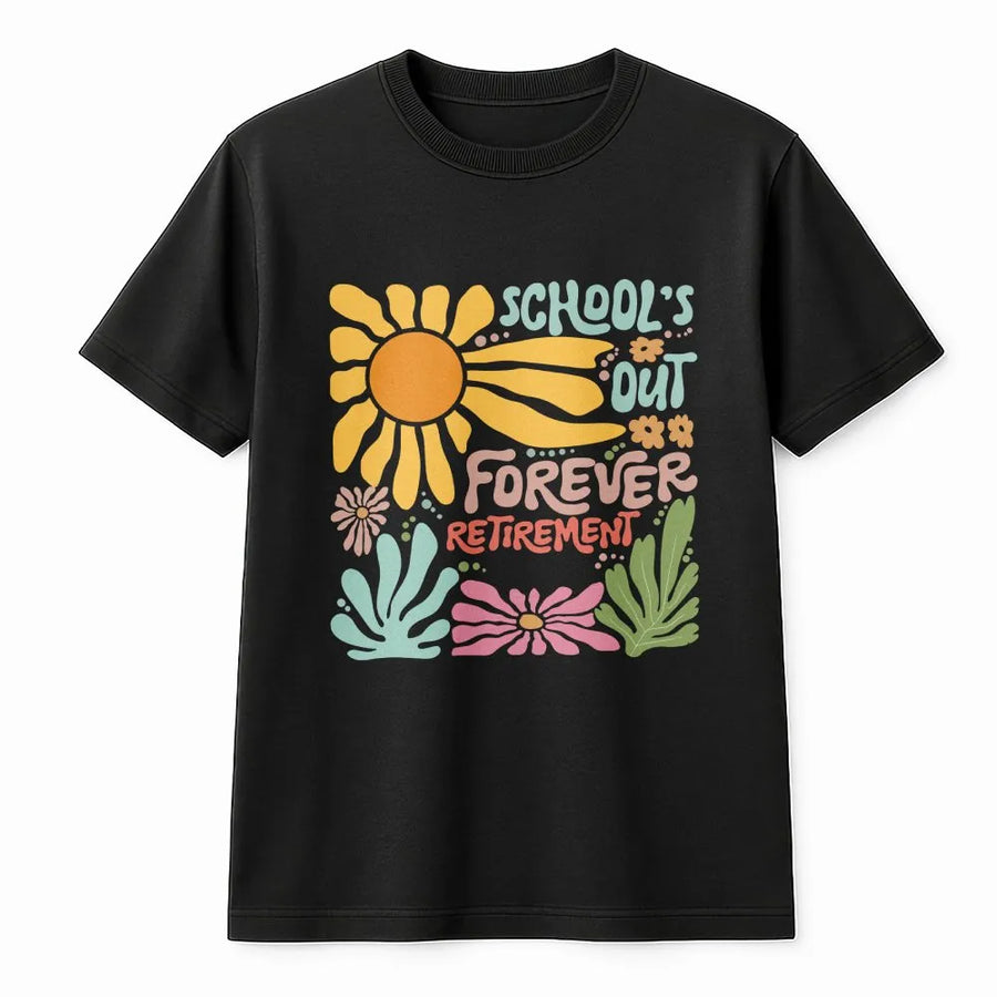 Teacher Retirement T-Shirt | Retro Floral School's Out Forever Design | Cozy Crewneck Pullover | Gift for Retiring Educator