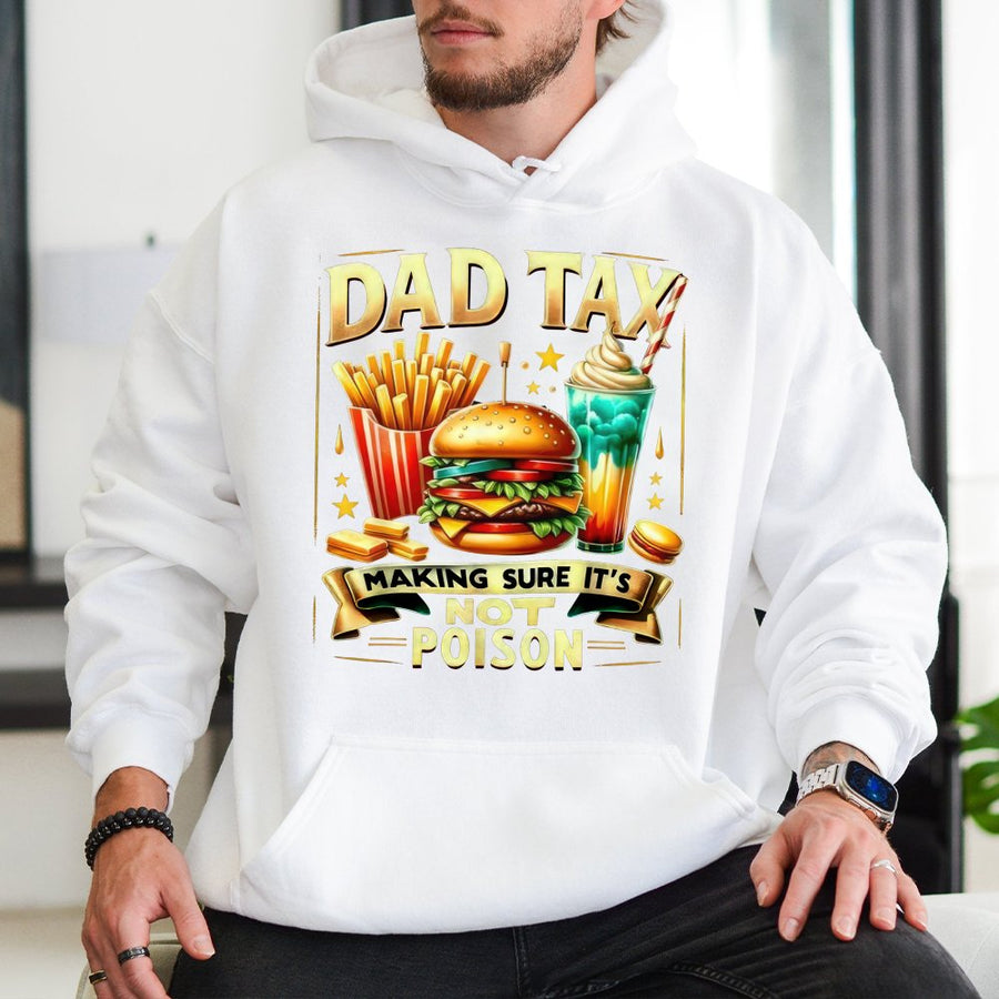 Dad Tax Hoodie | Making Sure It's Not Poison Funny Food Graphic | Premium Cotton Blend Pullover | Father's Day 2026 Gift for Dads