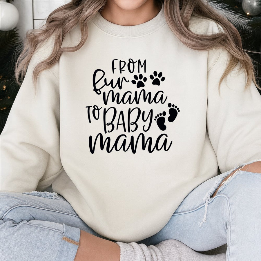 From Fur Mama To Baby Mama Sweatshirt | Pregnancy Reveal Graphic Tee | Soft Cotton Blend Crewneck | Gift For Expecting Mom New Mom Announcement