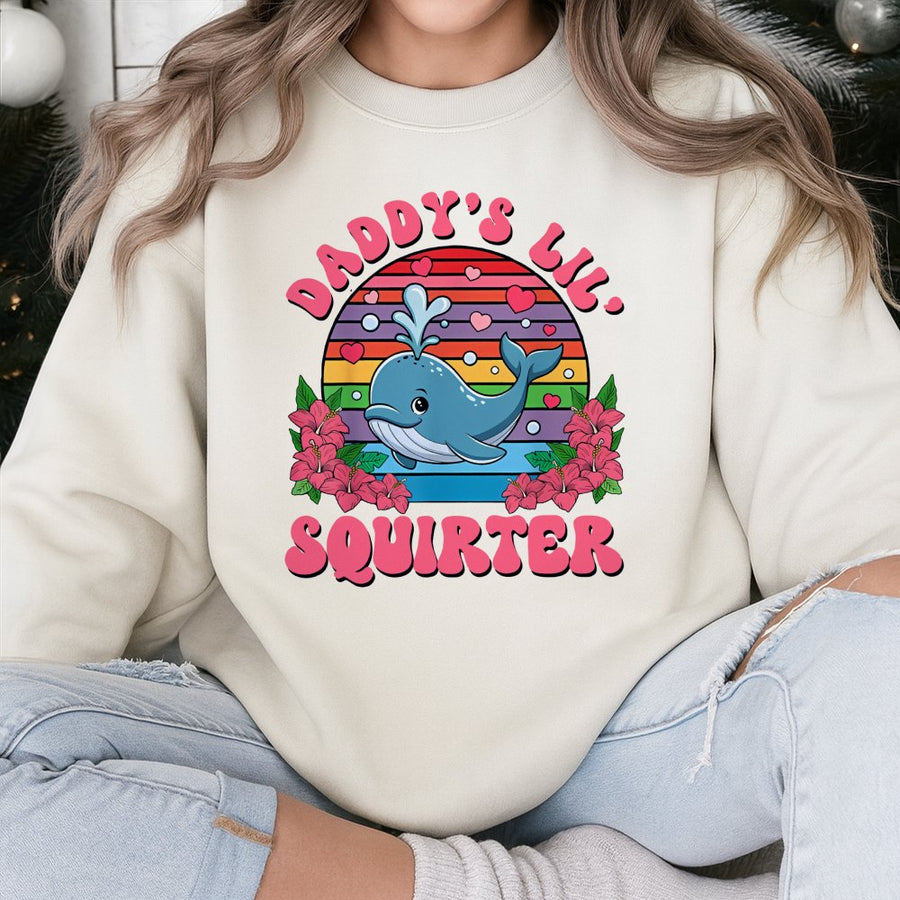 Daddy's Lil Squirter Sweatshirt | Funny Whale Graphic Design | Premium Cotton Blend | Humorous Adult Gift For Her Or Him