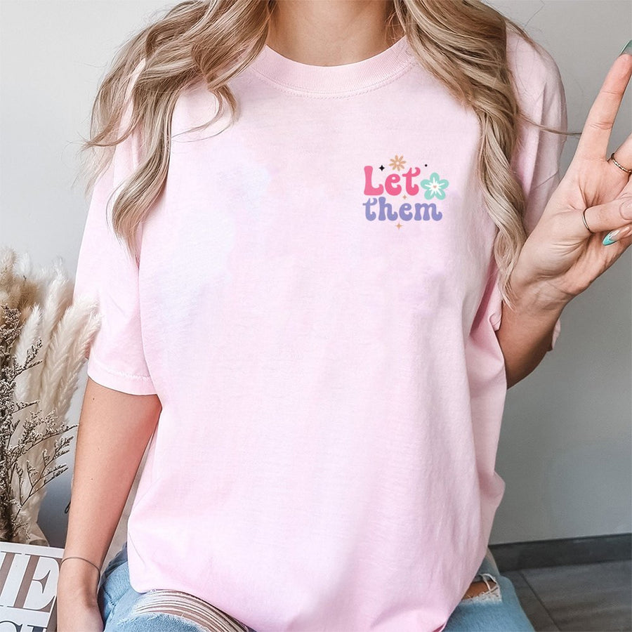 Let Them T-Shirt | Retro Floral Aesthetic Graphic Tee | 100% Premium Cotton | Inspirational Mental Health Gift for Women and Men