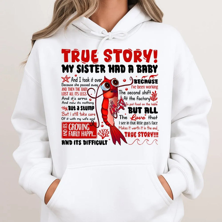 True Story Shrimp Hoodie | Funny Sea Creature Meme Graphic | Cotton Blend Premium Pullover | Unique Gift For Seafood Lovers And Humor Fans