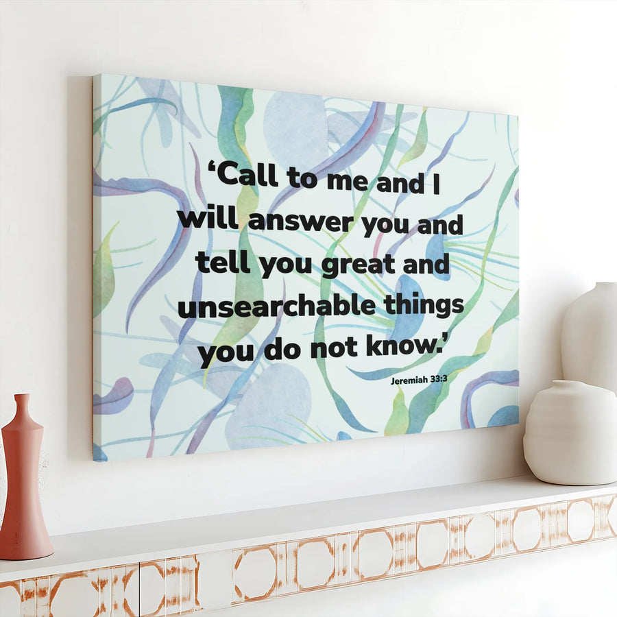 Jeremiah 33:3 Wall Art | Watercolor Scripture Canvas Print | Premium Gallery Wrap Decor | Inspirational Christian Home Gift