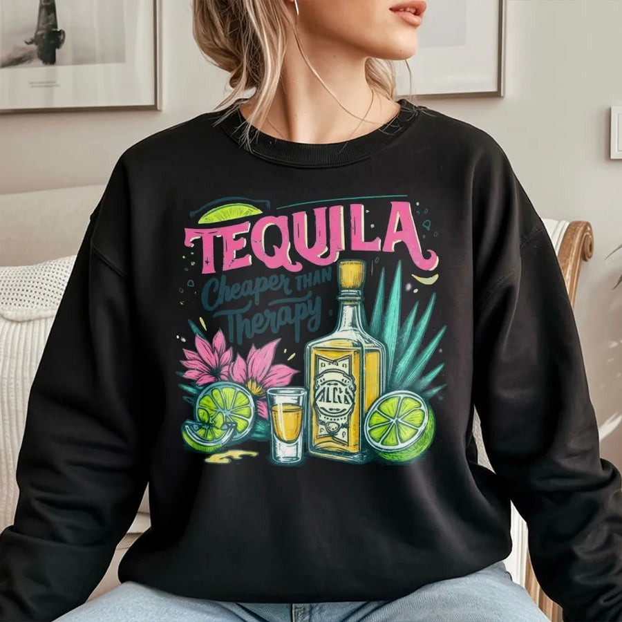 Tequila Cheaper Than Therapy Sweatshirt | Funny Alcohol Drinking Quote | Premium Cotton Blend | Gift For Margarita Lover & Party Squad