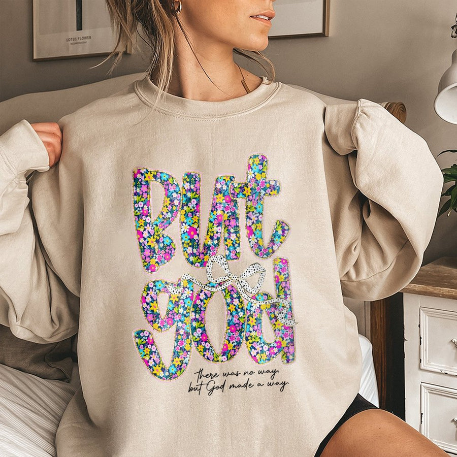 But God Sweatshirt | Floral Faith Christian Apparel | Premium Soft Cotton Blend | Religious Gift For Her Religious Inspirational Clothing