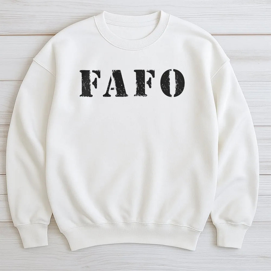 FAFO Sweatshirt | Distressed Typography Graphic | Premium Cotton Blend Crewneck | Funny Military Humor Gift for Men and Women