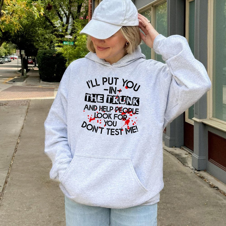 Sarcastic Quote Hoodie | Don't Test Me Funny Graphic Pullover | Soft Cotton-Polyester Blend | Edgy Streetwear Gift for Men and Women