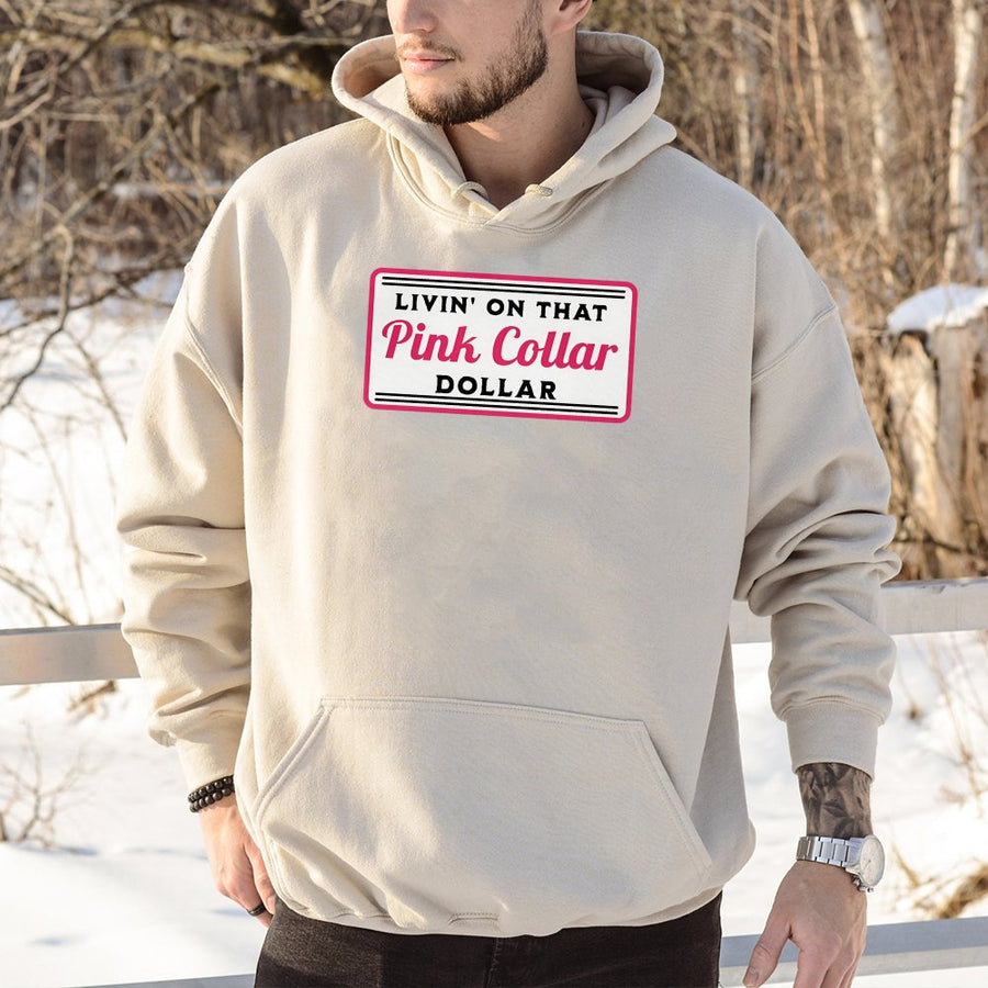 Livin' On That Pink Collar Dollar Hoodie | Western Graphic Pullover | Premium Cotton-Poly Blend | Gift For Cowgirls And Western Fashion Fans