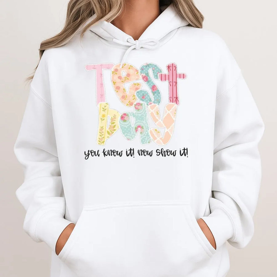 Test Day Hoodie | Inspirational Teacher Quote Pullover | Cozy Cotton Blend Crewneck | Gift for Testing Coordinator & Students