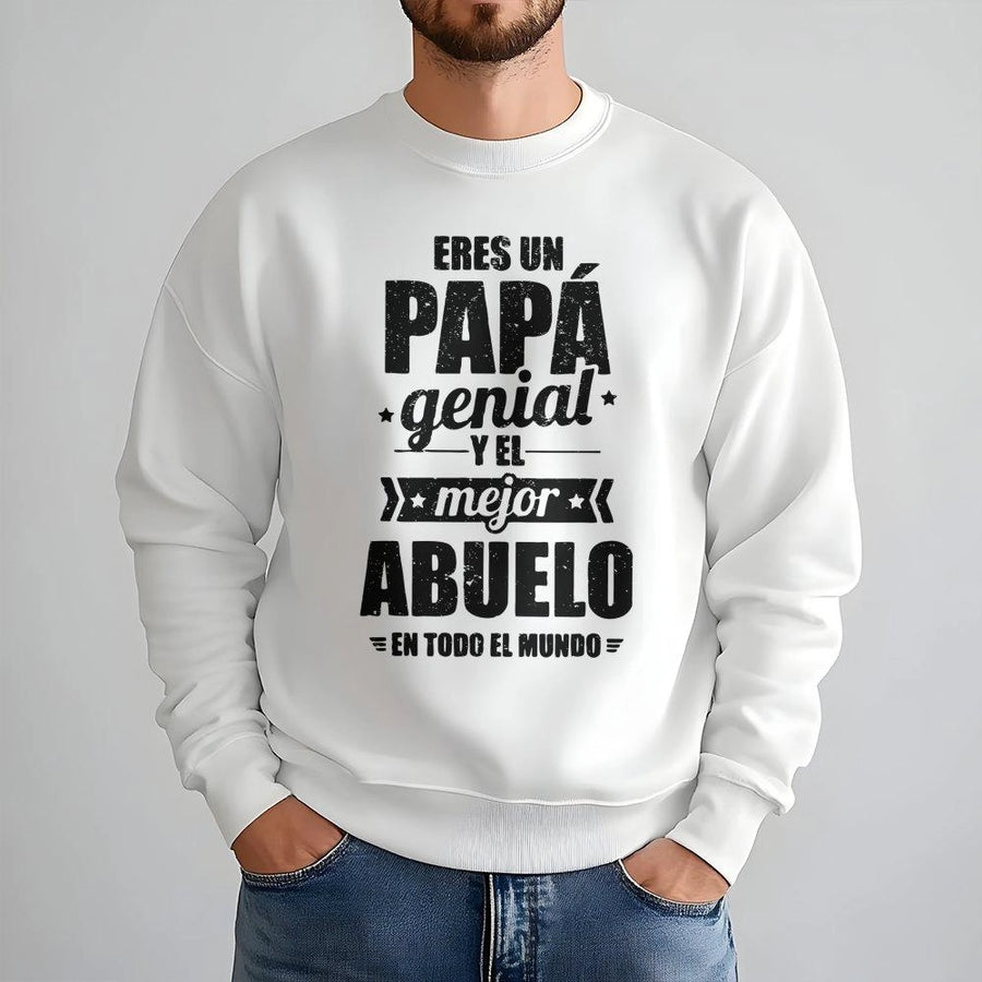 Eres Un Papá Genial Y El Mejor Abuelo Sweatshirt | Spanish Grandpa Quote Design | Premium Cotton-Poly Blend | Thoughtful Father's Day 2026 Gift for Abuelo