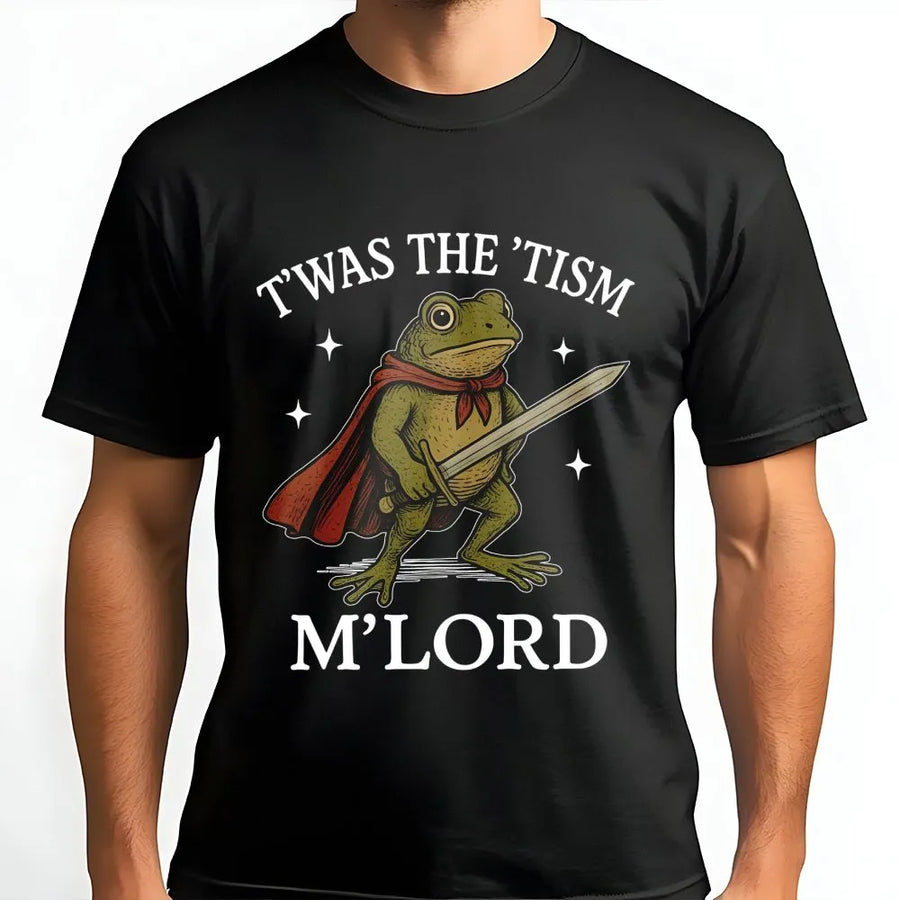 T'Was The 'Tism M'Lord T-Shirt | Funny Frog With Sword Graphic | Premium Soft Cotton Tee | Neurodivergent Humor Gift For Men And Women