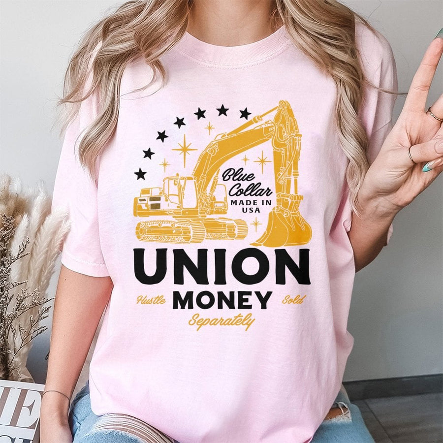 Union Money Excavator T-Shirt | Blue Collar Construction Graphic Tee | Premium 100% Cotton Workwear | Gift For Heavy Equipment Operator