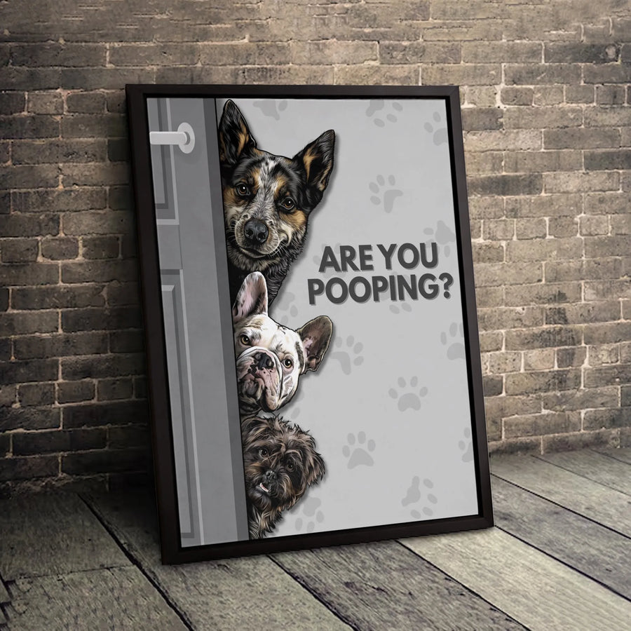 Are You Pooping Dog Canvas Art | Funny Bathroom Wall Decor | Premium 1.25-Inch Gallery Wrap | Whimsical Pet Lover Gift