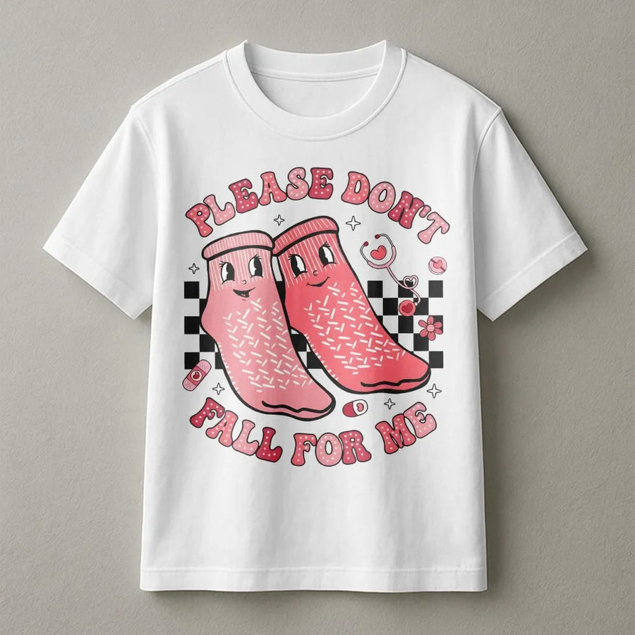 Nurse Valentine T-Shirt | Please Don't Fall For Me Funny Graphic | Premium Cotton Unisex Tee | Gift for RN, Nursing Student or Healthcare Worker