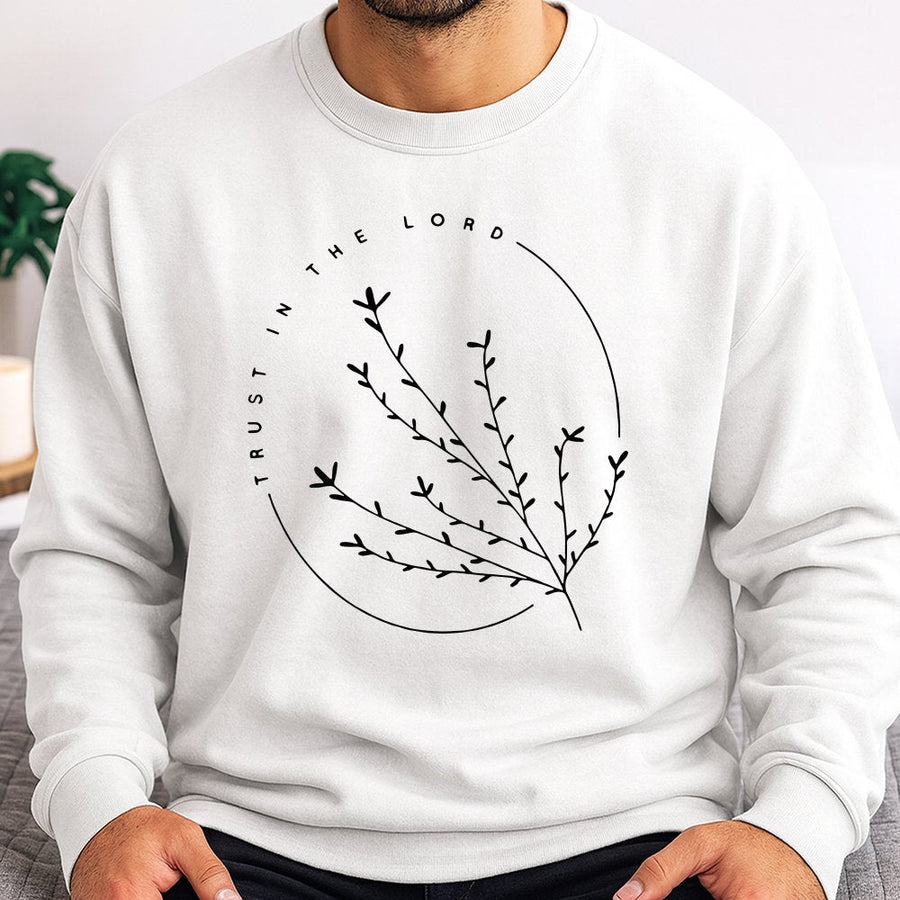 Trust In The Lord Sweatshirt | Minimalist Botanical Faith Design | Premium Cotton Blend Crewneck | Religious Gift For Women And Men