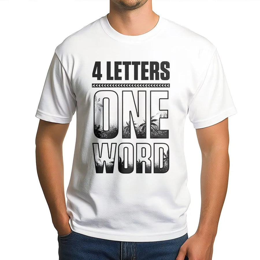 4 Letters One Word Graphic T-Shirt | Tropical Palm Tree Typography | Soft 100% Cotton Premium Tee | Wrestling Fan Gift Apparel