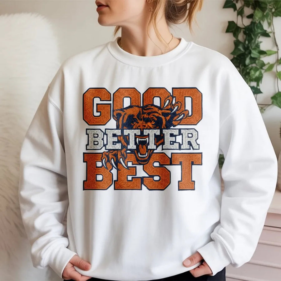 Chicago Bear Sweatshirt, Good Better Best Sweatshirt, Chicago Football Vintage Fan Sweatshirt, Game Day Sweatshirt For Mens & Woment