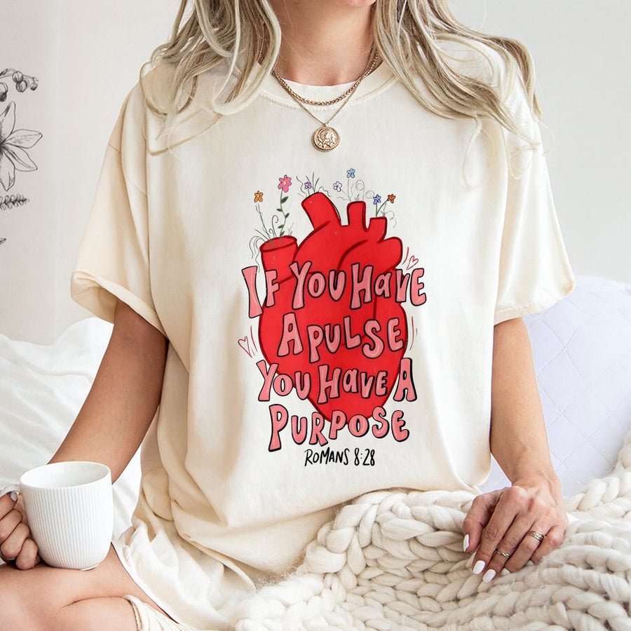 If You Have A Pulse You Have A Purpose T-Shirt | Romans 8:28 Christian Graphic Tee | Premium Cotton Bible Verse Shirt | Inspirational Religious Gift