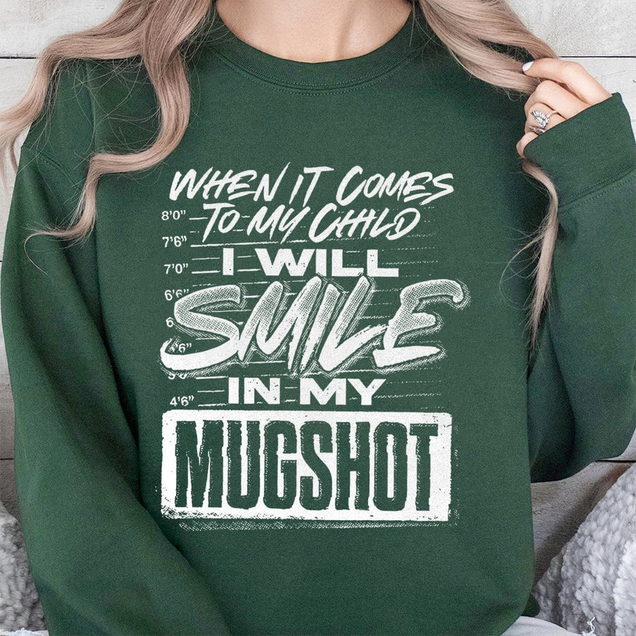 Smile In My Mugshot Sweatshirt | Funny Proud Parent Graphic | Soft Cotton Blend Crewneck | Humorous Gift For Dad or Mom