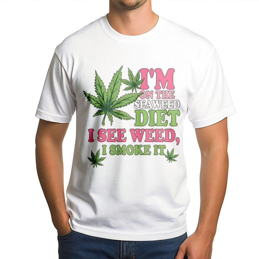 Seaweed Diet T-Shirt | Funny Cannabis Weed Quote Graphic | Soft Premium Cotton Tee | Stoner Gift for Men and Women
