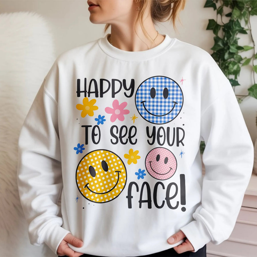 Happy To See Your Face Sweatshirt | Retro Gingham Smiley Graphic | Premium Cotton Blend Crewneck | Positive Vibes Gift For Her & Him