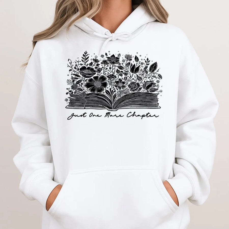 Just One More Chapter Hoodie | Floral Book Graphic Print | Premium Cotton Blend | Cozy Gift for Readers and Book Lovers