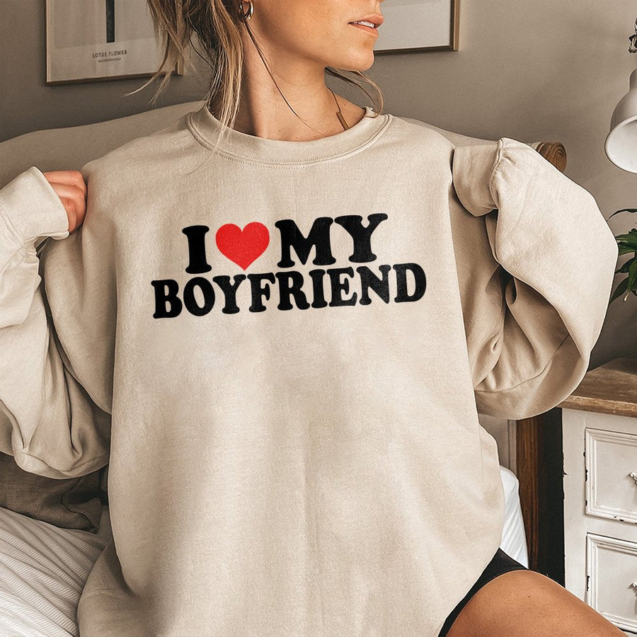 I Love My Boyfriend Sweatshirt | Cute Heart Graphic Pullover | Soft Cotton Blend Crewneck | Trendy Valentine Gift for Her