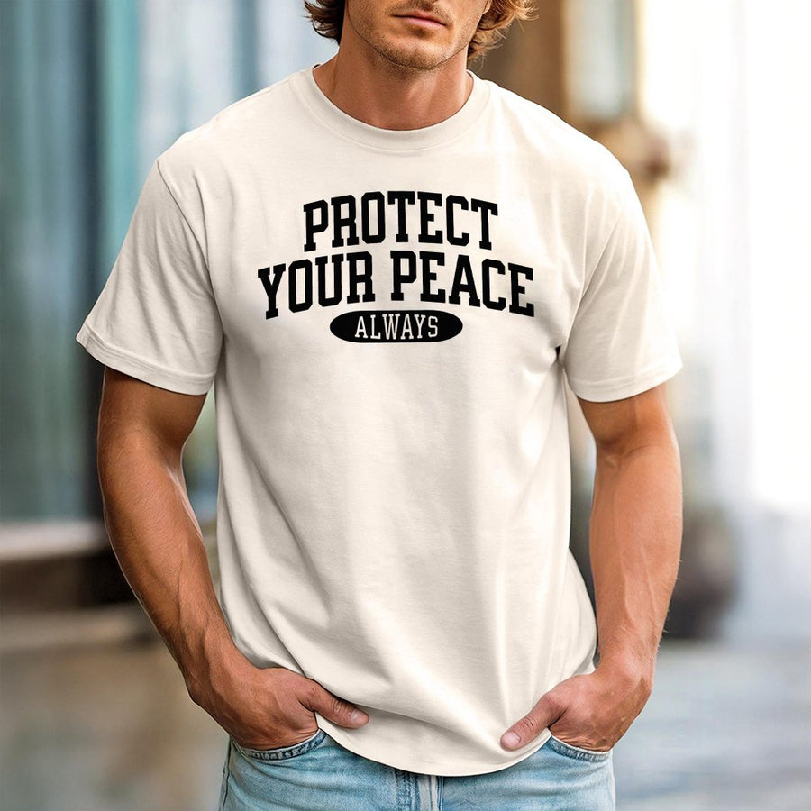 Protect Your Peace Always T-Shirt | Minimalist Inspirational Graphic | 100% Cotton Premium Quality | Unisex Mindfulness Self Care Gift
