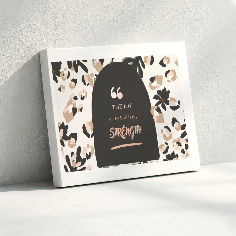 The Joy Of The Lord Is My Strength Canvas Wall Art | Bohemian Leopard Print Scripture Decor | Premium Gallery Wrap | Christian Gift For Women