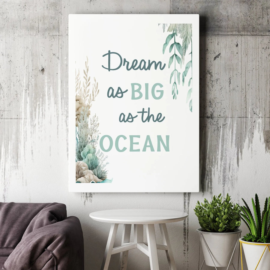 Dream As Big As The Ocean Canvas Print | Watercolor Seaweed Wall Art | Premium Gallery Wrap Decor | Coastal Nursery or Home Office Gift
