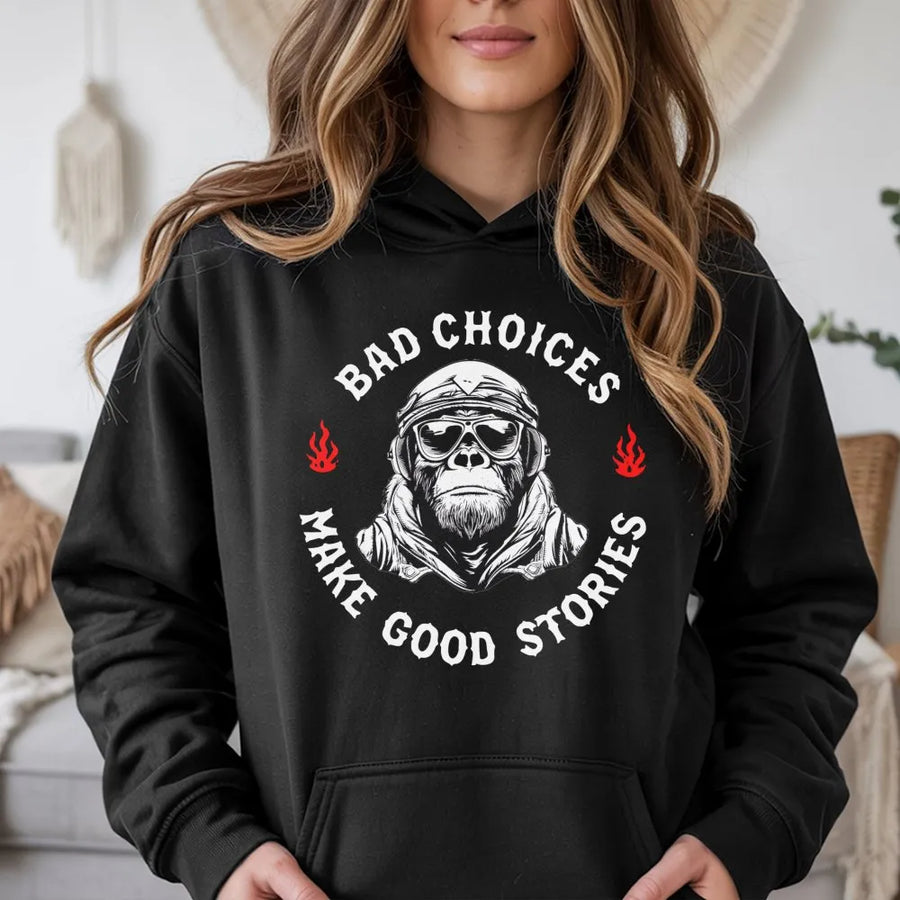 Bad Choices Make Good Stories Hoodie | Funny Chimpanzee Biker Graphic | Premium Unisex Pullover | Unique Gift for Adventure Seekers