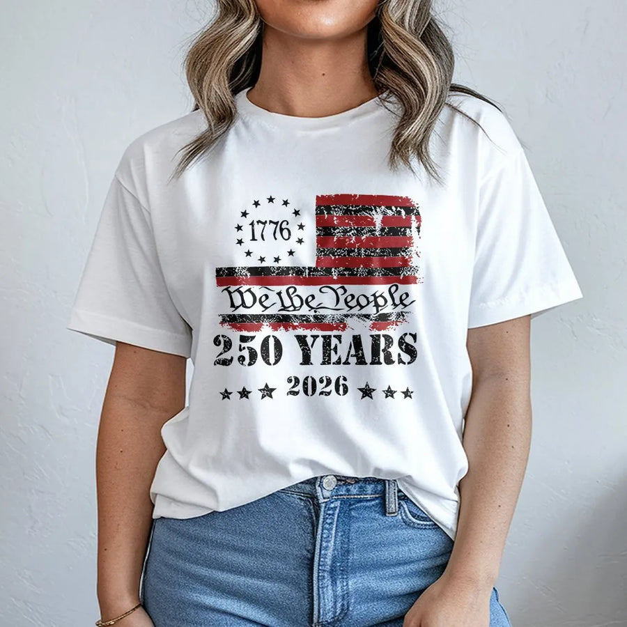250th Anniversary 1776 T-Shirt | We The People Distressed Flag Graphic | Premium Cotton | Patriotic Commemorative Gift for Men and Women