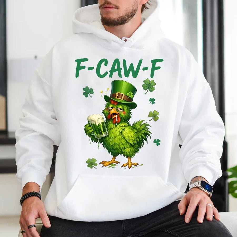 St. Patrick's Day Hoodie | Funny Drunken Chicken F-CAW-F Design | Premium Cotton Blend Pullover | Unisex Holiday Gift for Men and Women