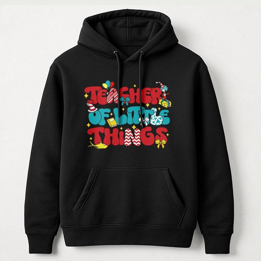 Teacher Of Little Things Hoodie | Storybook Inspired Reading Day Graphic | Cotton-Poly Premium Sweatshirt | Gift For Teachers Educator Apparel