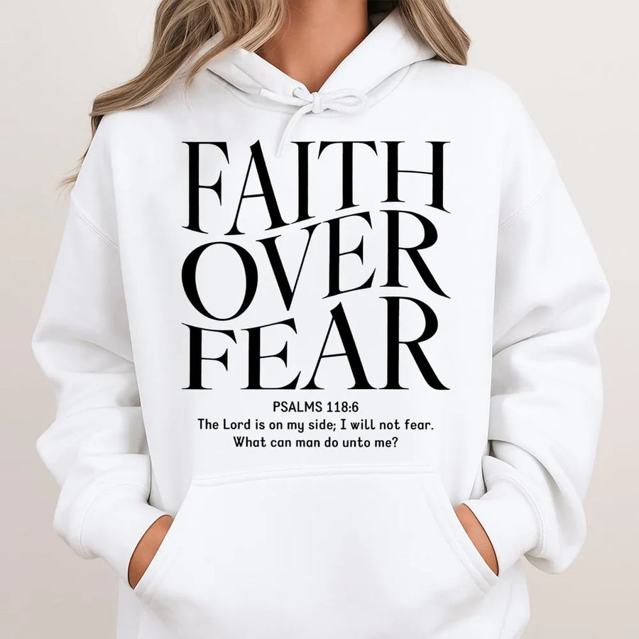 Faith Over Fear Hoodie | Bible Verse Psalms 118:6 Scripture | Premium Cotton Blend | Christian Religious Gift for Men and Women