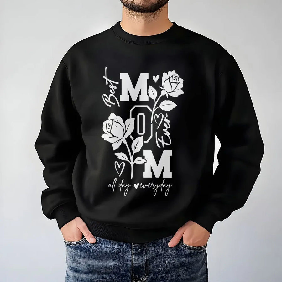 Best Mom Ever Sweatshirt | Floral Rose Vertical MOM Graphic | Premium 100% Cotton | Mother's Day Gift for Women