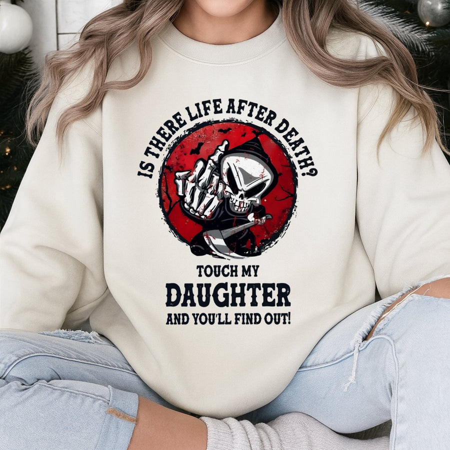 Grim Reaper Sweatshirt | Funny Protective Dad Slogan Graphic | Cotton Blend Unisex Pullover | Gift for Father Birthday