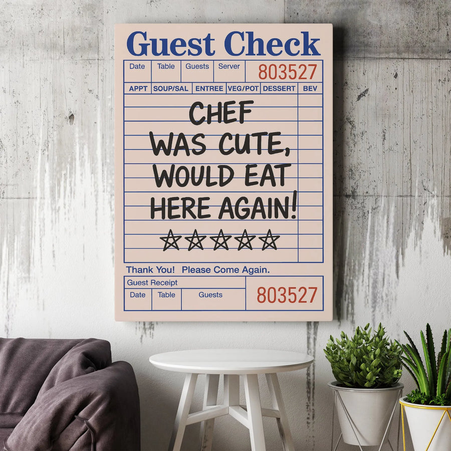 Chef Was Cute Would Eat Here Again Canvas Wall Art | Funny Restaurant Guest Check Decor | Premium Gallery Wrap Print | Kitchen Or Restaurant Gift