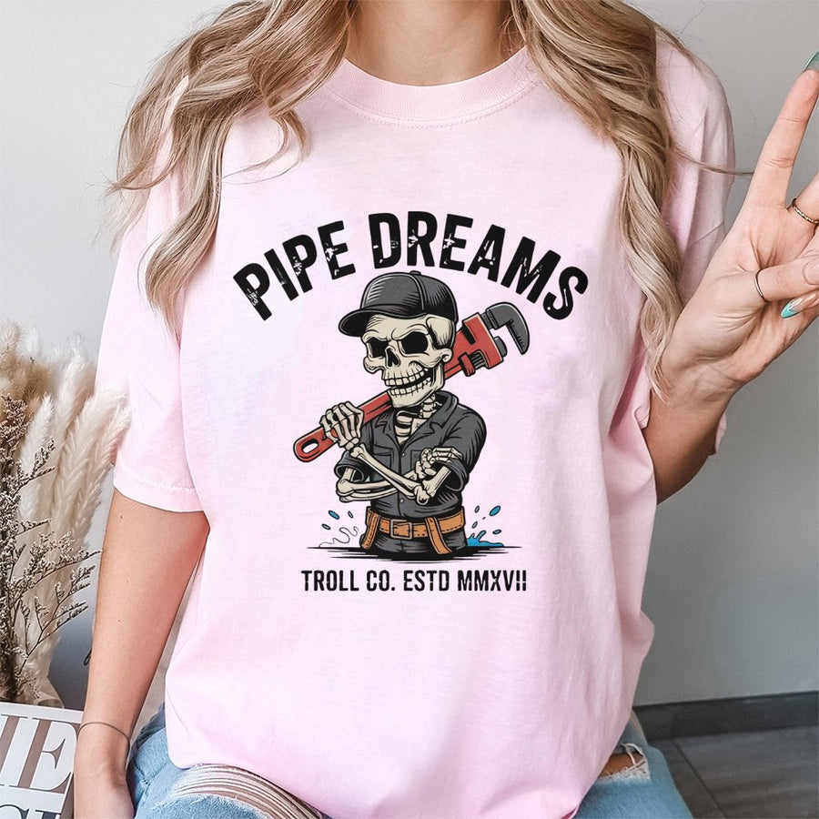 Pipe Dreams Plumber T-Shirt | Skeleton Tradesman Graphic Tee | 100% Premium Cotton | Funny Gift For Plumbers and Handymen