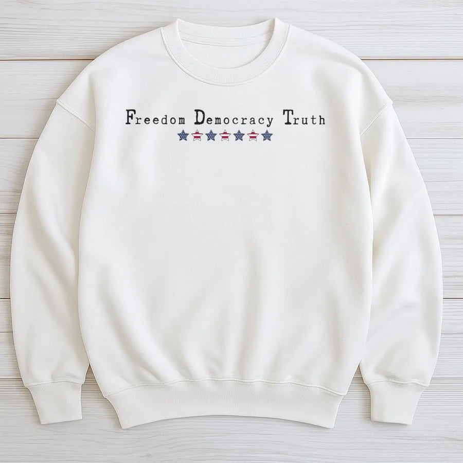 Freedom Democracy Truth Sweatshirt | Patriotic American Flag Stars Design | Premium Cotton Blend | Unisex 4th of July Gift for Him or Her