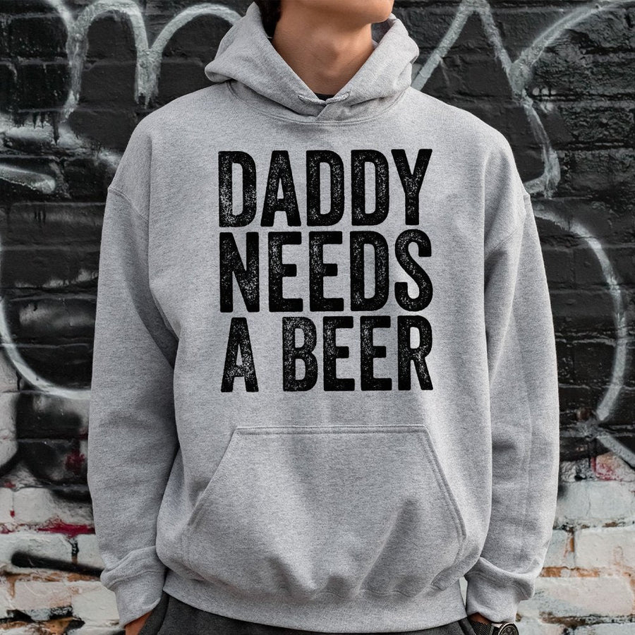 Daddy Needs A Beer Hoodie | Funny Drinking Quote Graphic | Soft Cotton-Blend Pullover | Perfect Gift for Dad, Father's Day 2026 or Birthday