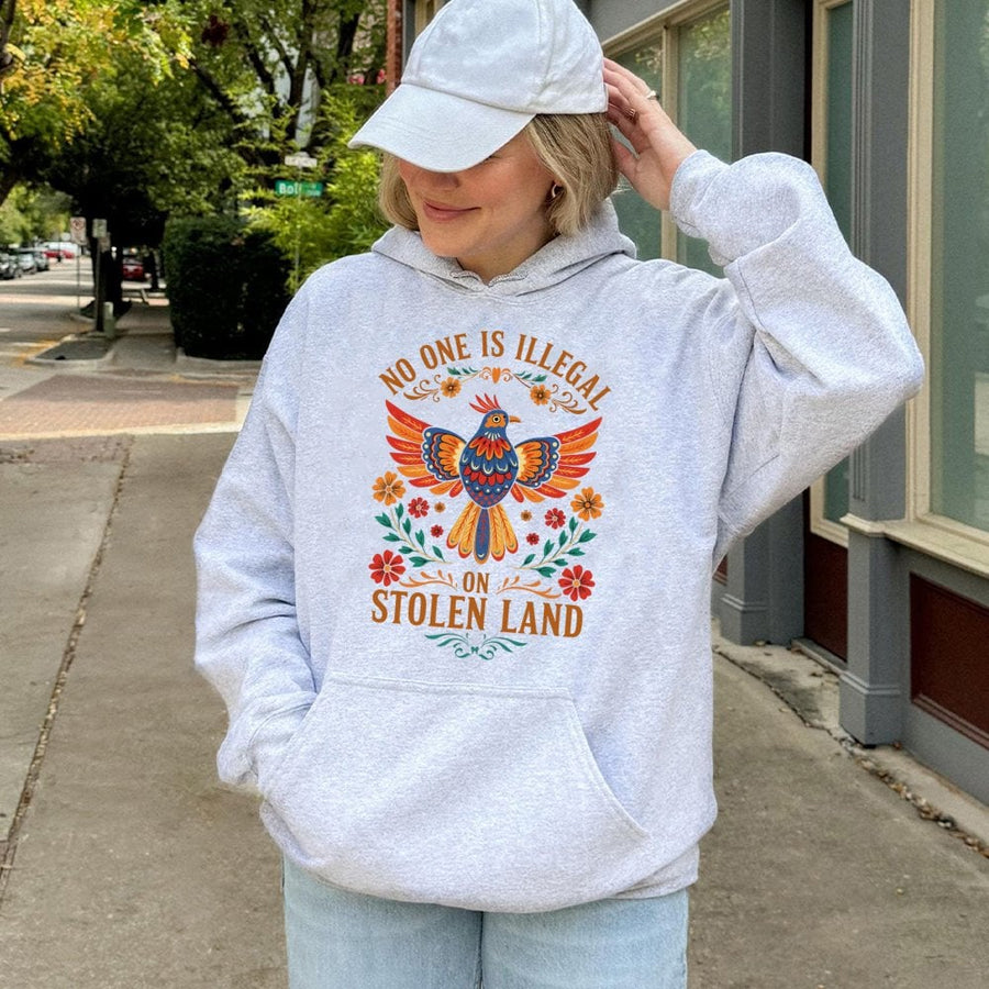 No One Is Illegal On Stolen Land Hoodie | Colorful Folk Art Bird Graphic | Premium Cotton Blend | Activist Social Justice Gift