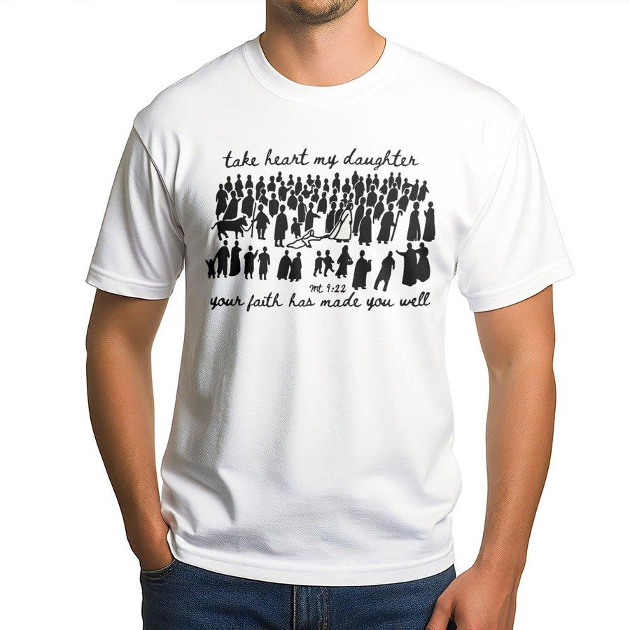 Christian Graphic T-Shirt | Take Heart My Daughter Scripture | Premium Cotton Bible Verse Tee | Religious Gift for Women