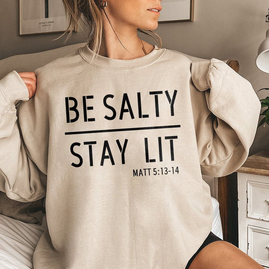 Be Salty Stay Lit Christian Sweatshirt | Matthew 5:13-14 Faith Graphic | Premium Cotton Blend Crewneck | Religious Gift for Men and Women